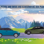 Is Petrol and diesel use is destroying our planet?