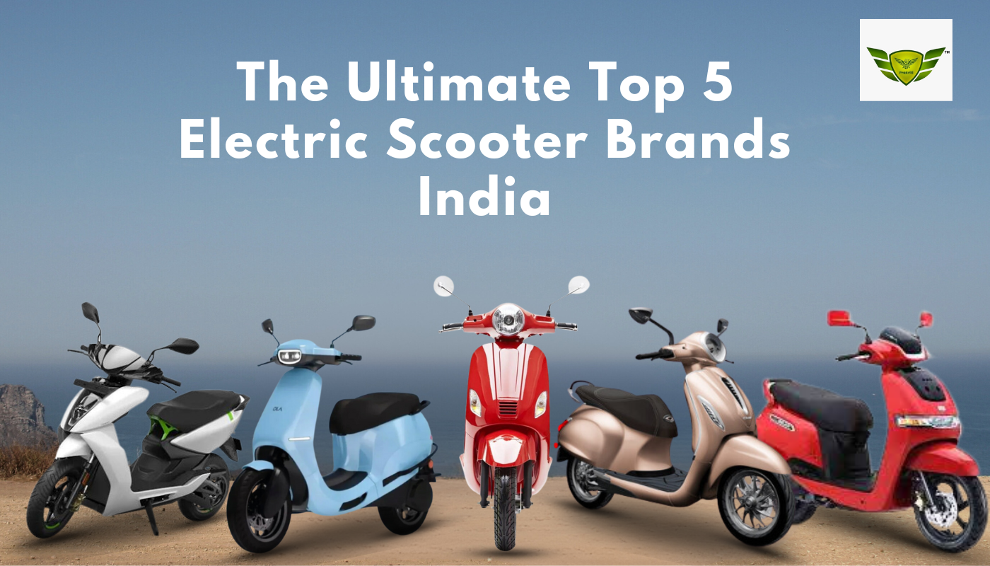 Read more about the article The Ultimate Top 5 Electric Scooter Brands India